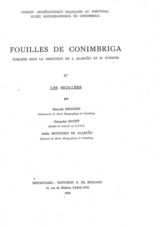 Fouilles de Conimbriga. Vol. IV: Les sigillées