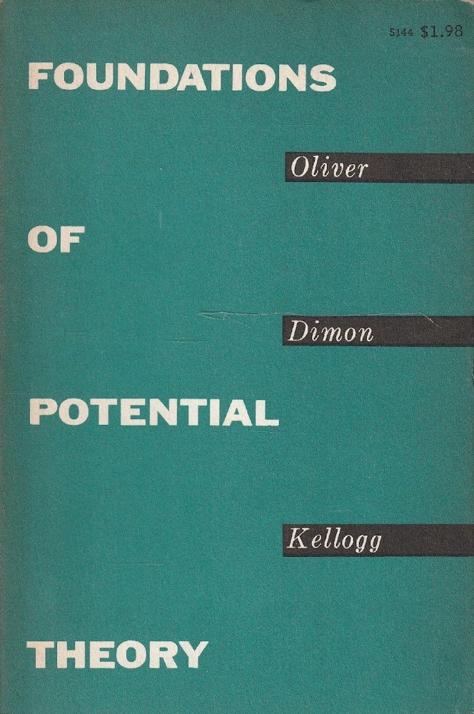 Foundation of potential theory by Oliver Dimon Kellogg