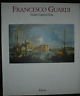 FRANCESCO GUARDI, Vedute, capricci, feste | Immagine principale
