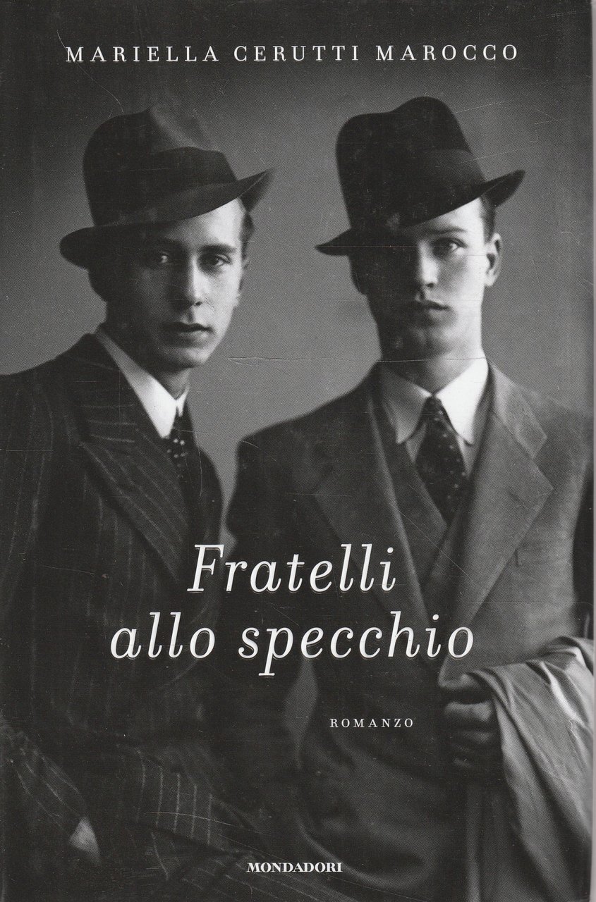 Fratelli allo specchio : romanzo