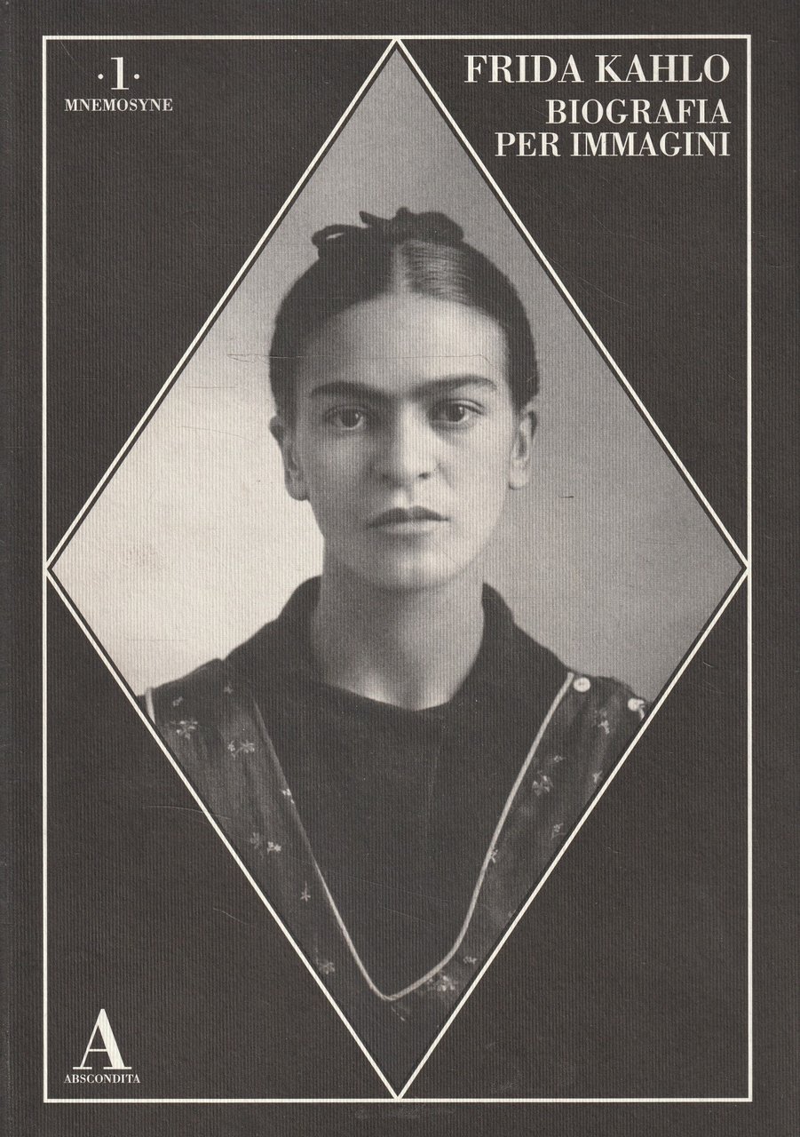 Frida Kahlo : biografia per immagini | Immagine principale