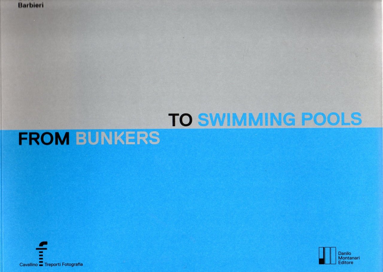 From Bunkers To Swimming Pools | Immagine principale