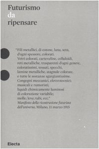 Futurismo da ripensare