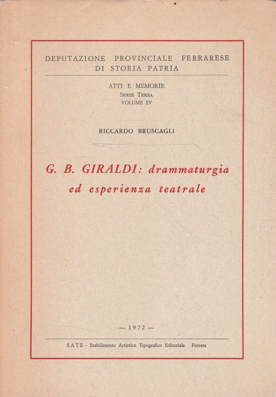 G.B. Giraldi: drammaturgia ed esperienza teatrale