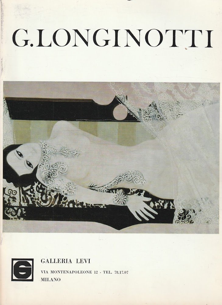 G. Longinotti. Galleria Levi Milano