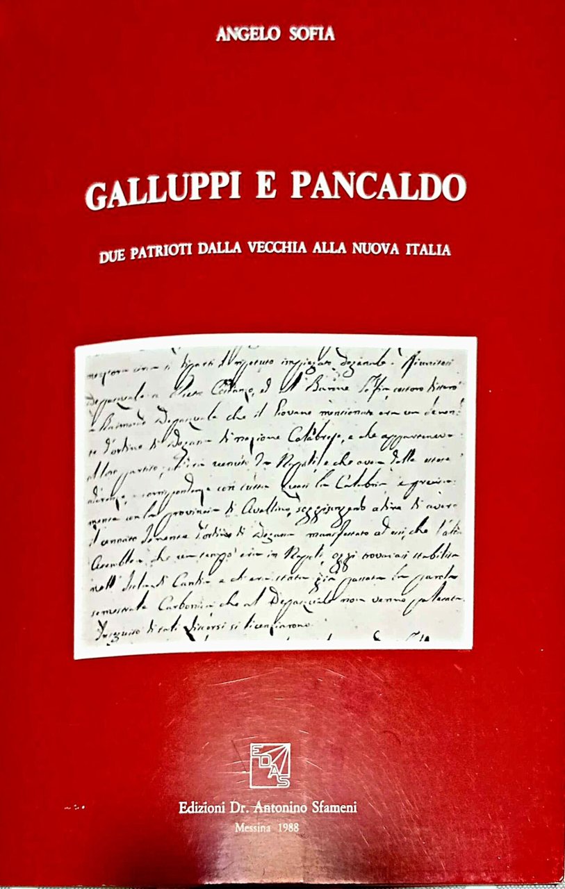 Galluppi e Pancaldo : due patrioti dalla vecchia alla nuova …