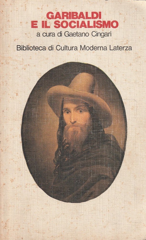 Garibaldi e il socialismo a cura di Getano Cingari