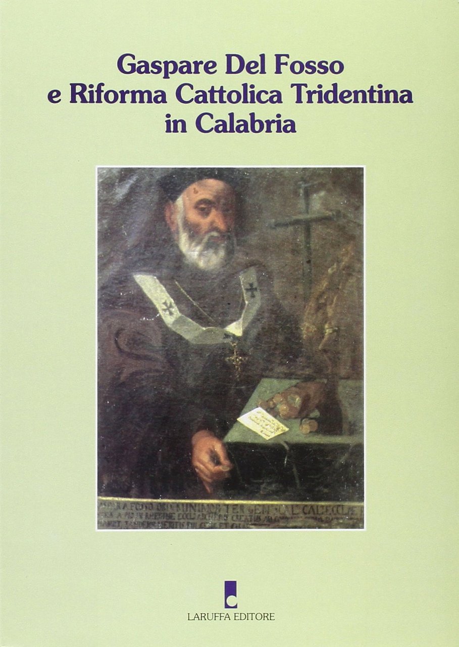 Gaspare Ricciulli del Fosso e riforma cattolica tridentina in Calabria | Immagine principale