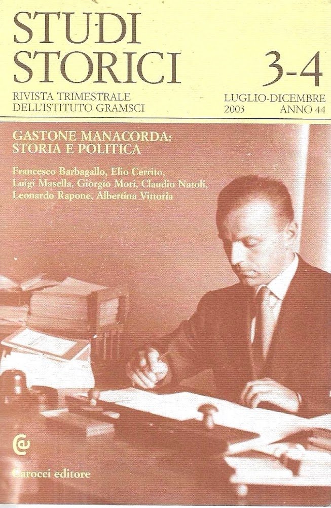 Gastone Manacorda: storia e politica. "Studi Storici" Rivista trimestrale dell'Istituto … | Immagine principale
