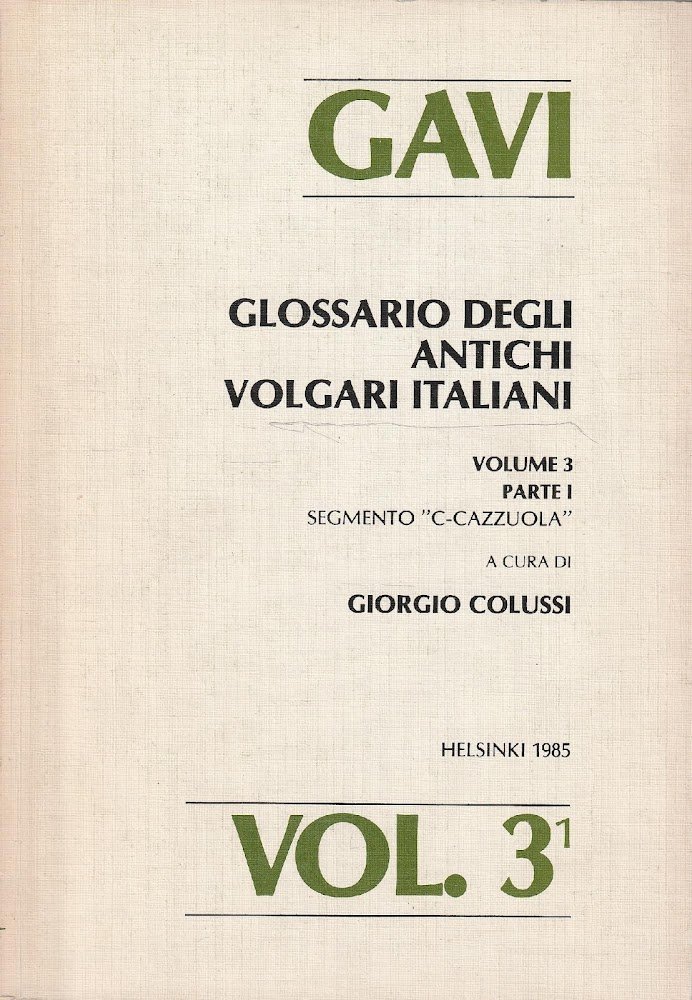 GAVI Glossario degli Antichi Volgari Italiani - Volume 3 Parte …