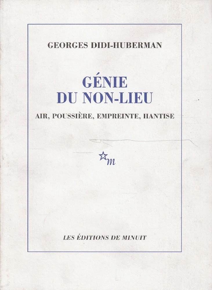 Génie du non-lieu : air, poussière, empreinte, hantise