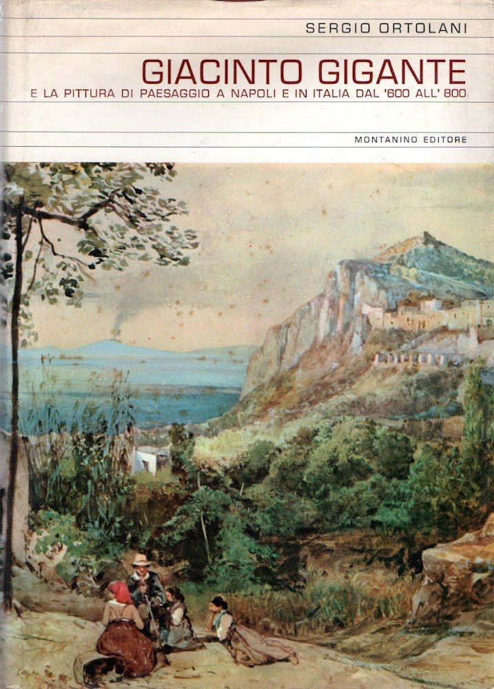 Giacinto Gigante : La pittura di paesaggio a Napoli e …