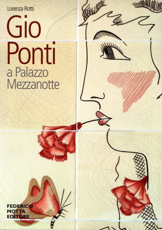 Gio Ponti a Palazzo Mezzanotte