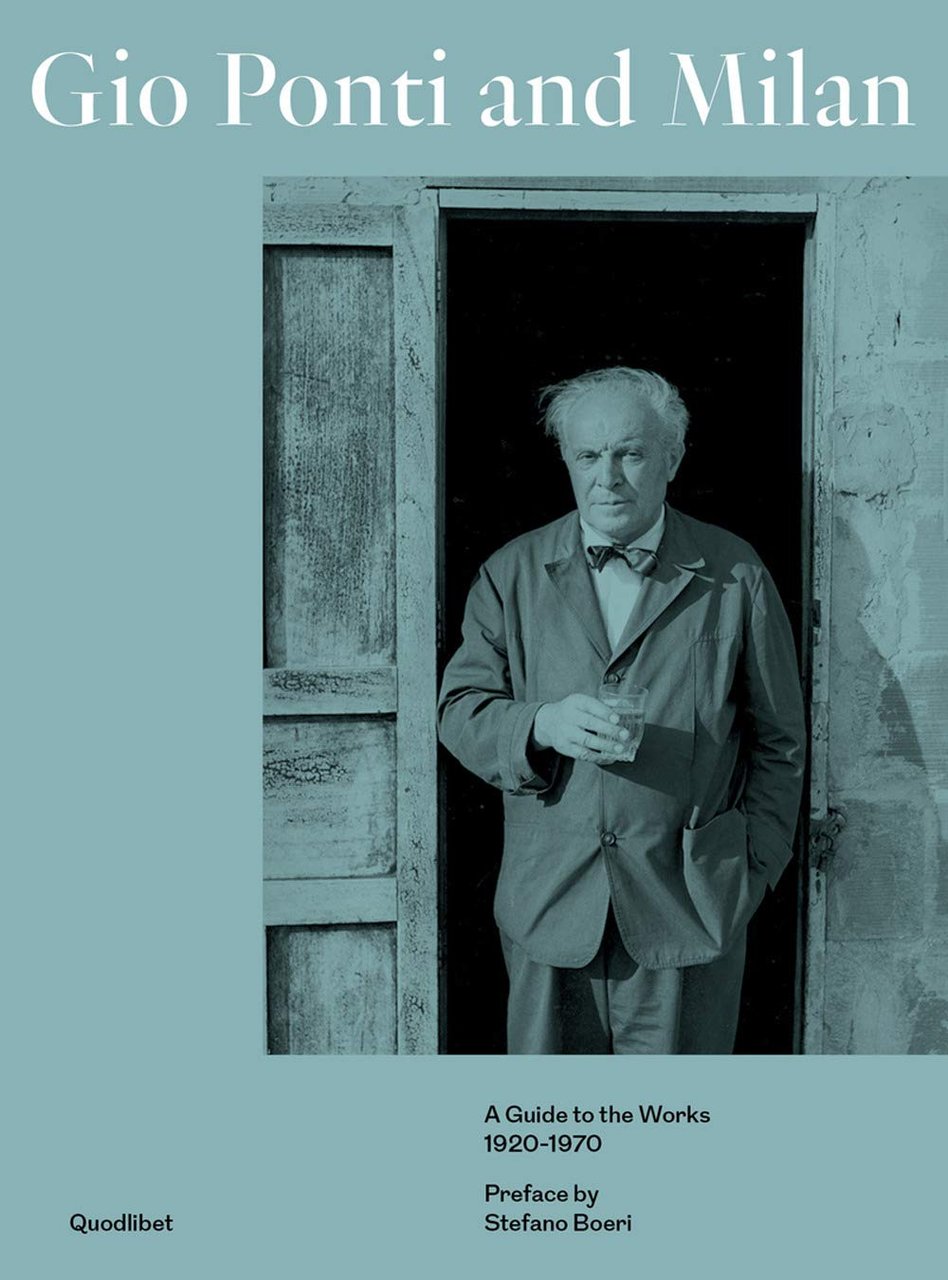 Gio Ponti and Milan. A guide to the works 1920-1970 … | Immagine principale