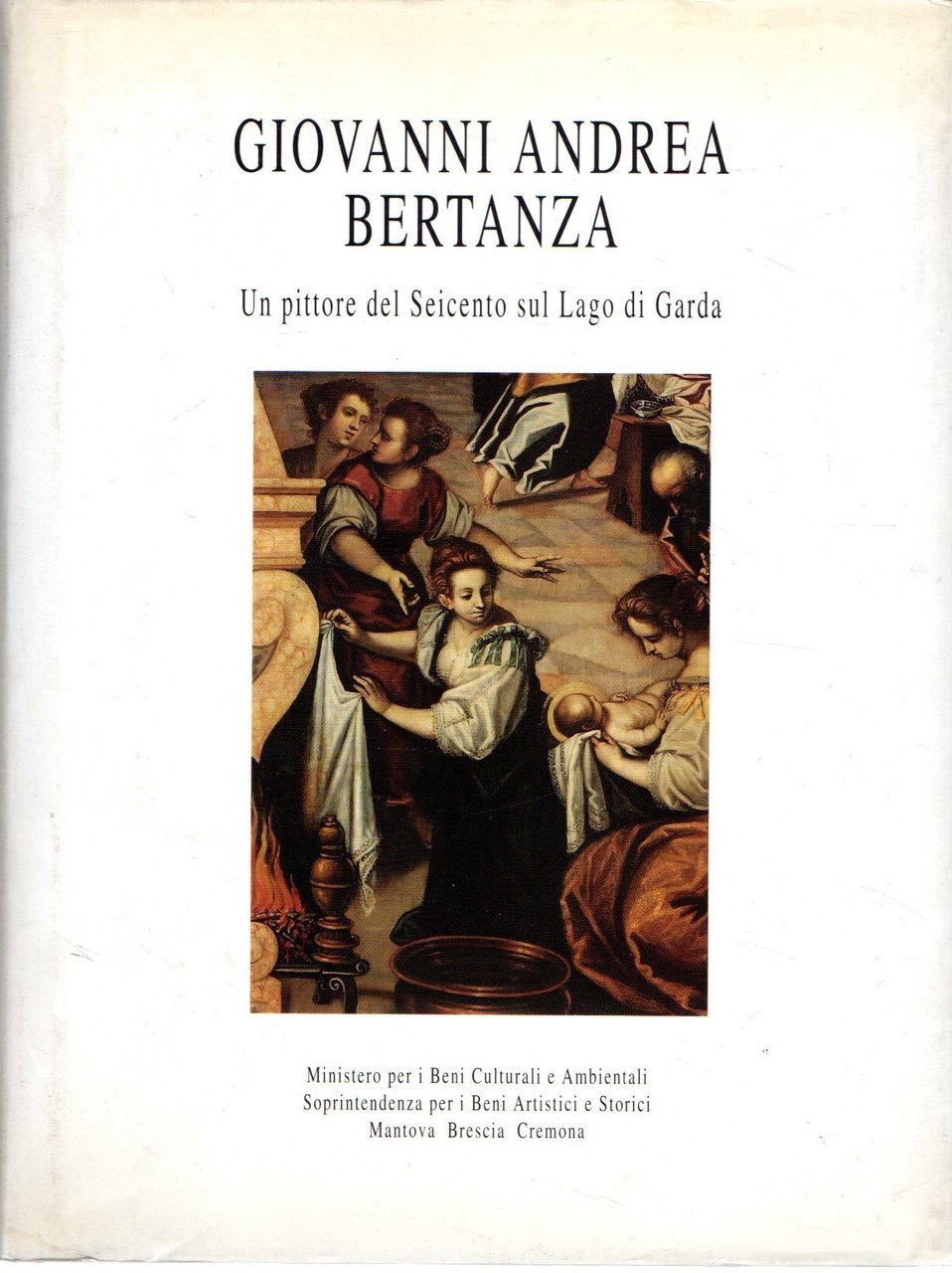 Giovanni Andrea Bertanza. Un pittore del Seicento sul Lago di …