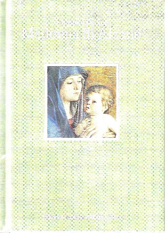 Giovanni Bellini. Madonna di Alzano. Ediz. italiana e inglese