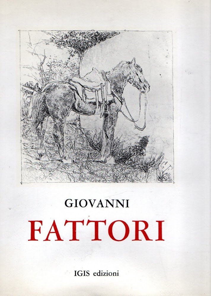 Giovanni Fattori : 177 acqueforti