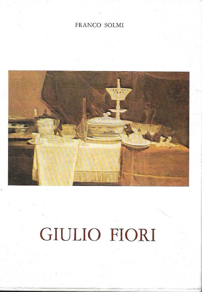 Giulio Fiori, opere dal 1925 al 1981