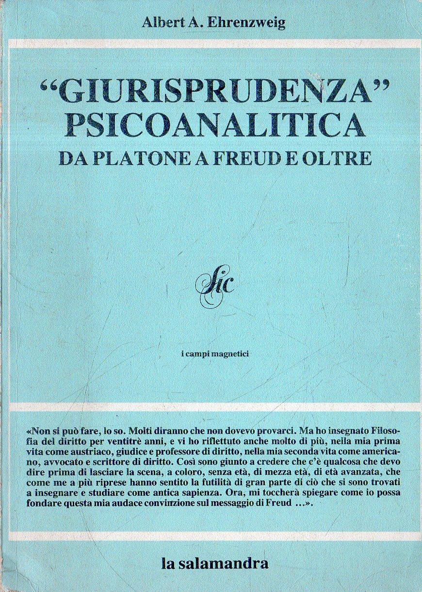 "Giurisprudenza" psicoanalitica: Da Platone a Freud e oltre