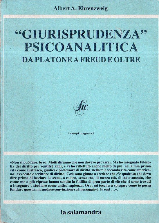"Giurisprudenza" psicoanalitica: Da Platone a Freud e oltre