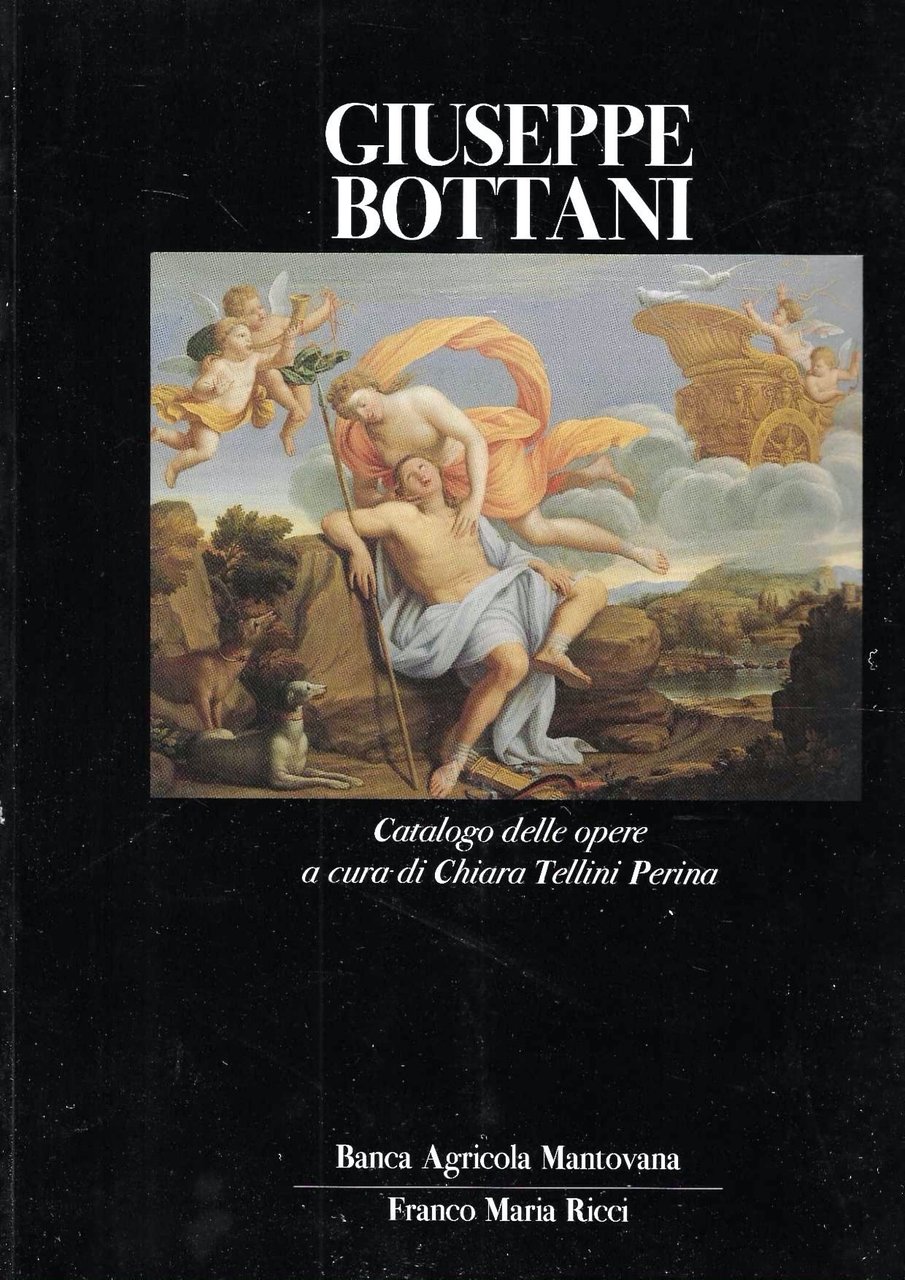 Giuseppe Bottani (Cremona 1717-Mantova 1784)