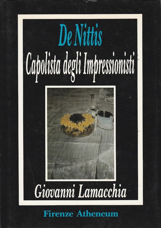 Giuseppe De Nittis. Capolista degli Impressionisti