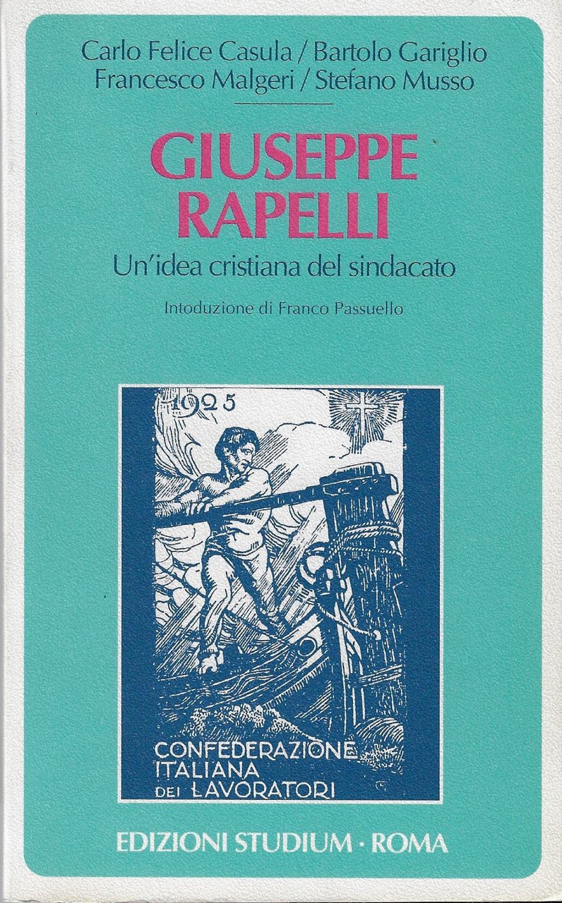 Giuseppe Rapelli. Un'idea cristiana del sindacato | Immagine principale