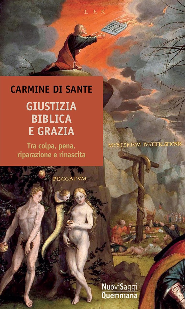 Giustizia biblica e grazia. Tra colpa, pena, riparazione e rinascita | Immagine principale