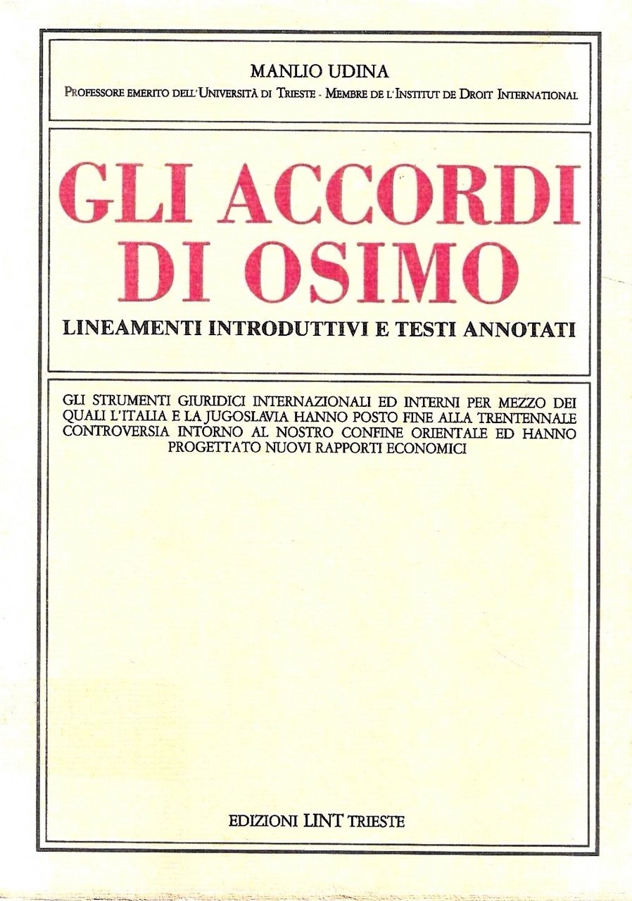 Gli accordi di Osimo. Lineamenti introduttivi e testi annotati