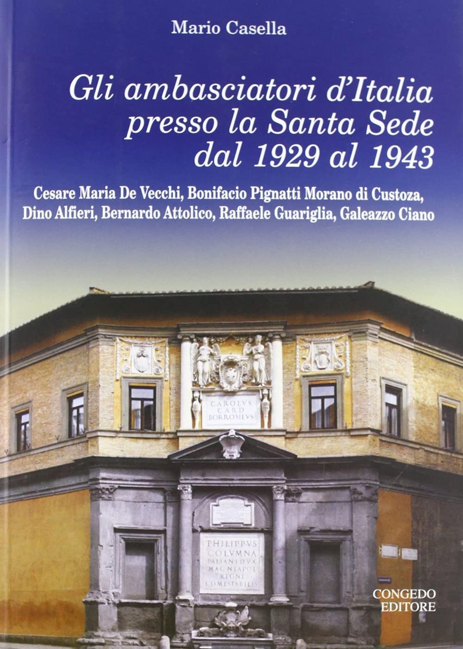Gli ambasciatori d'Italia presso la Santa Sede del 1929 al … | Immagine principale