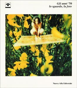 Gli anni '70, lo sguardo, la foto | Immagine principale