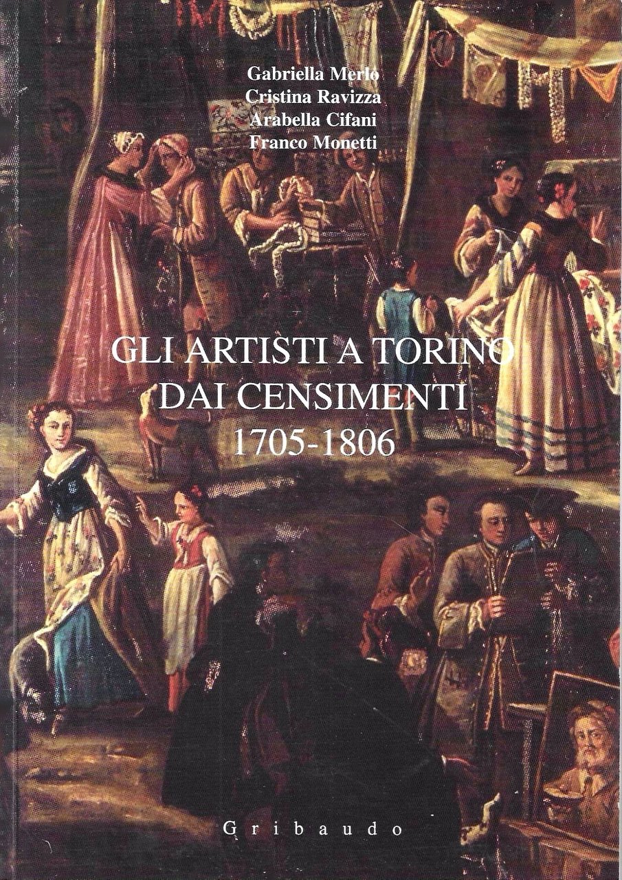 Gli artisti a Torino dai censimenti 1705 - 1806 | Immagine principale