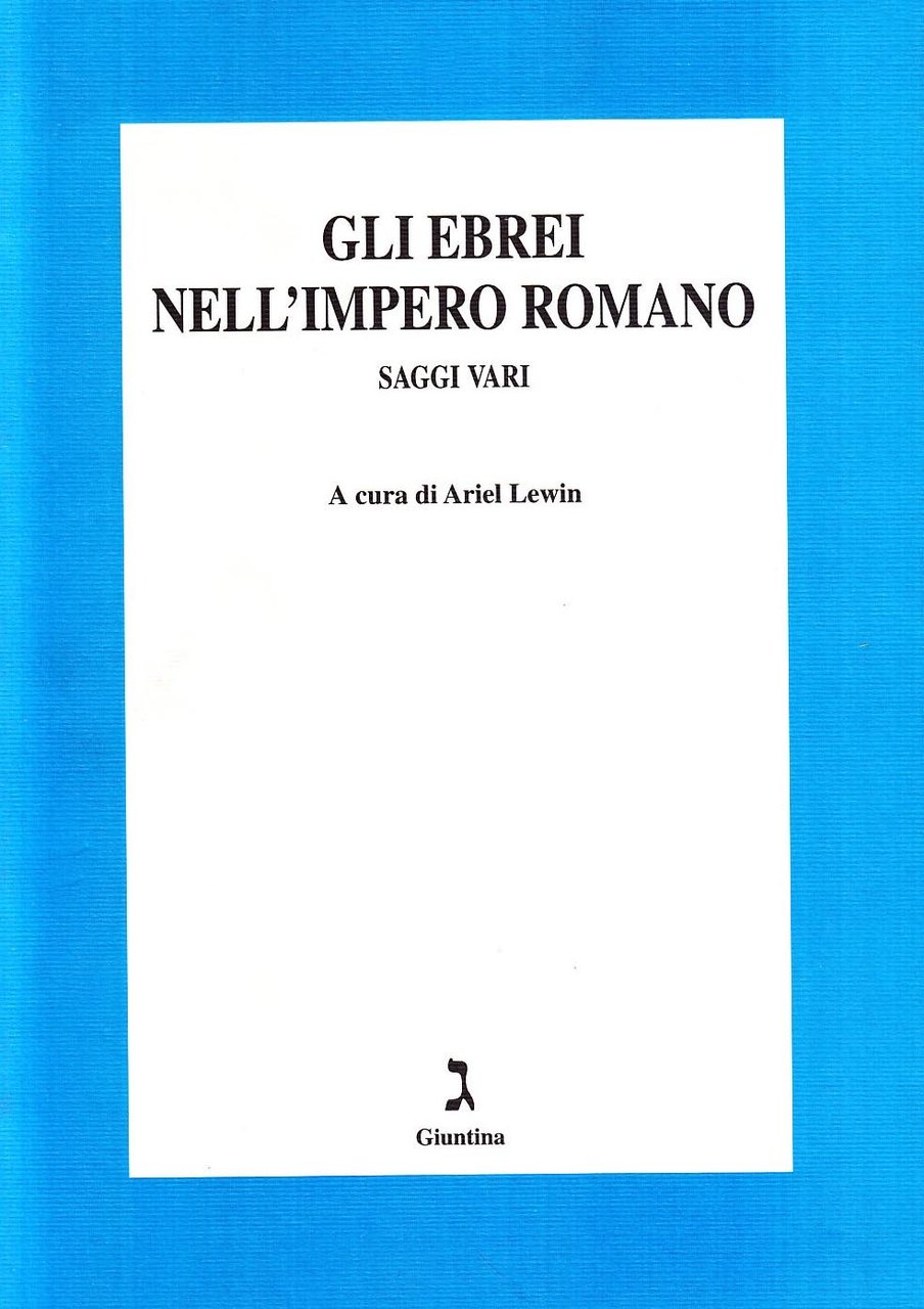 Gli ebrei nell'impero romano. Saggi vari | Immagine principale