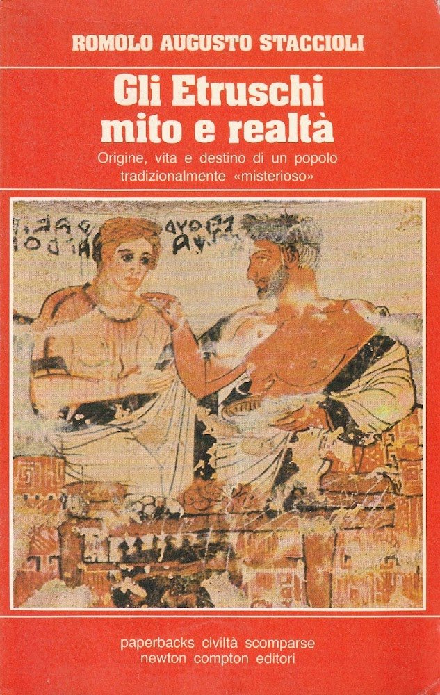Gli Etruschi: mito e realtà. Origine, vita e destino di … | Immagine principale