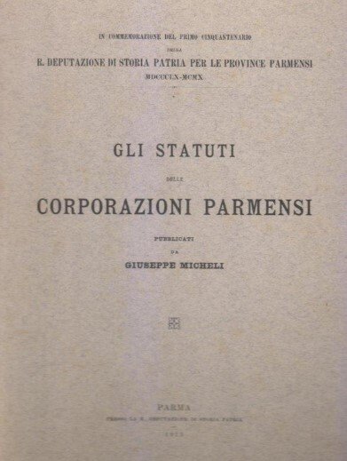 Gli statuti delle corporazioni parmensi