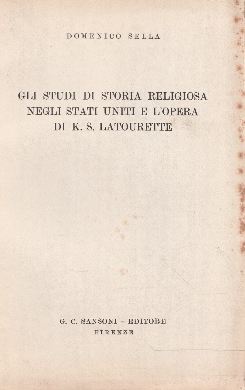 Gli studi di storia religiosa negli Stati Uniti e l'opera …
