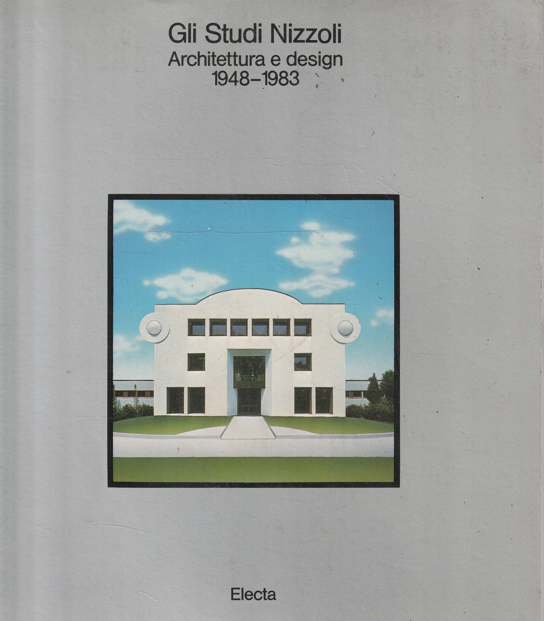 Gli Studi Nizzoli : architettura e design 1948-1983