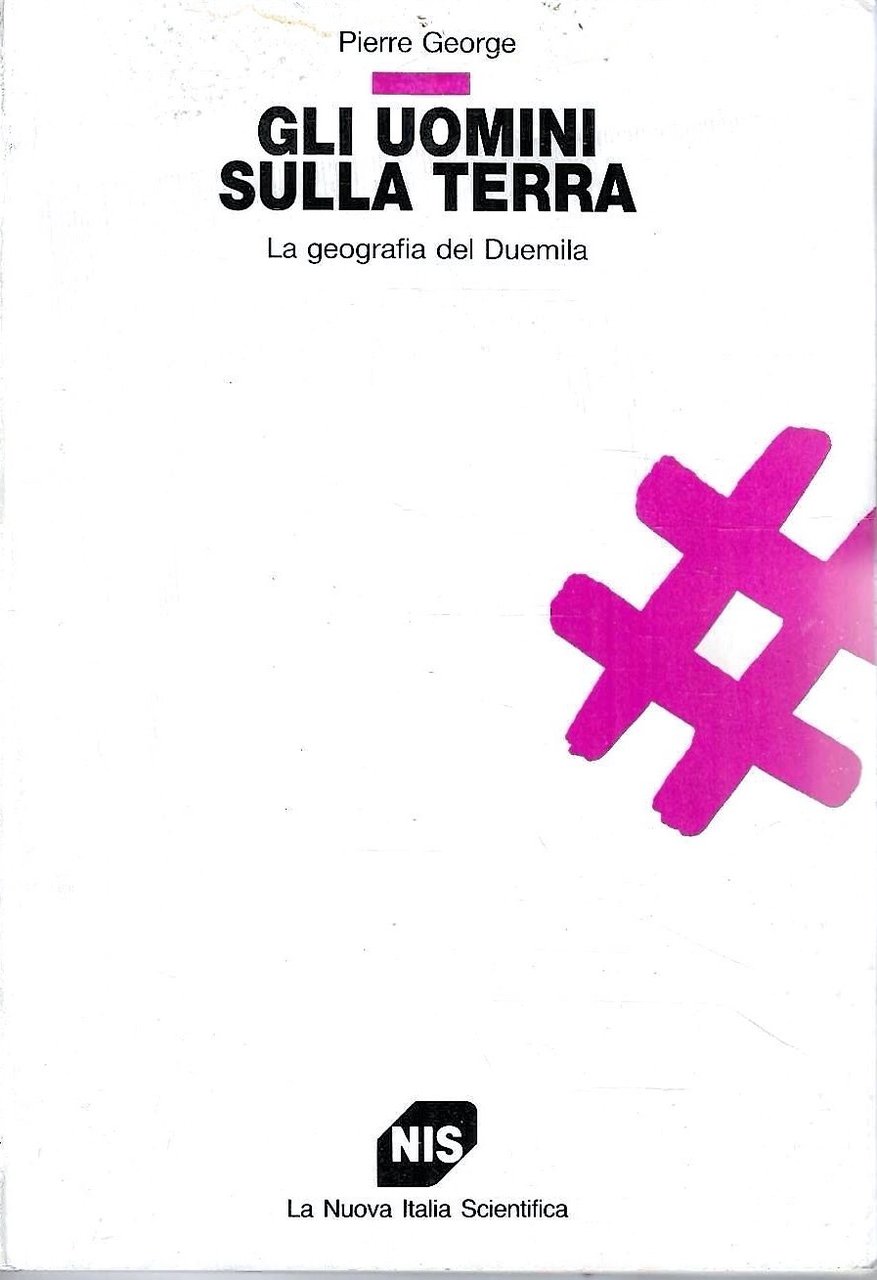 Gli uomini sulla terra. La geografia del Duemila