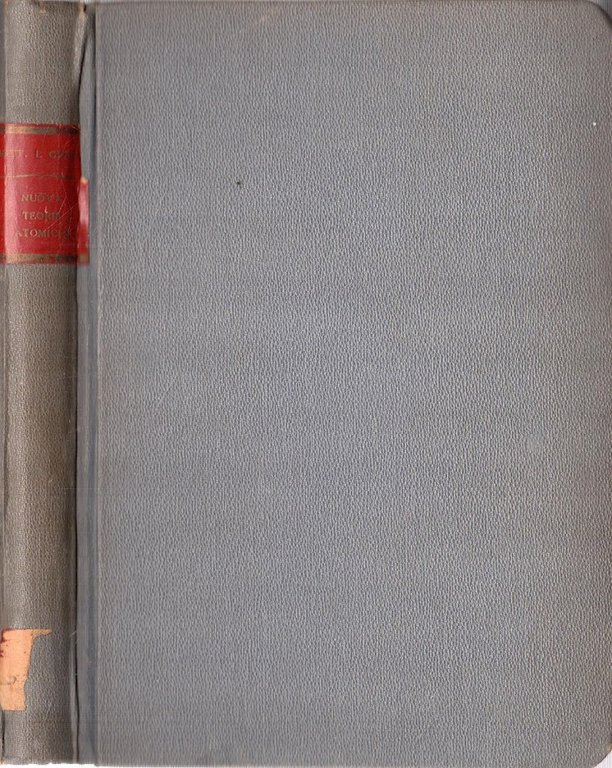 GRAETZ LEO/ROSSI C. LE NUOVE TEORIE ATOMICHE e LA COSTITUZIONE …