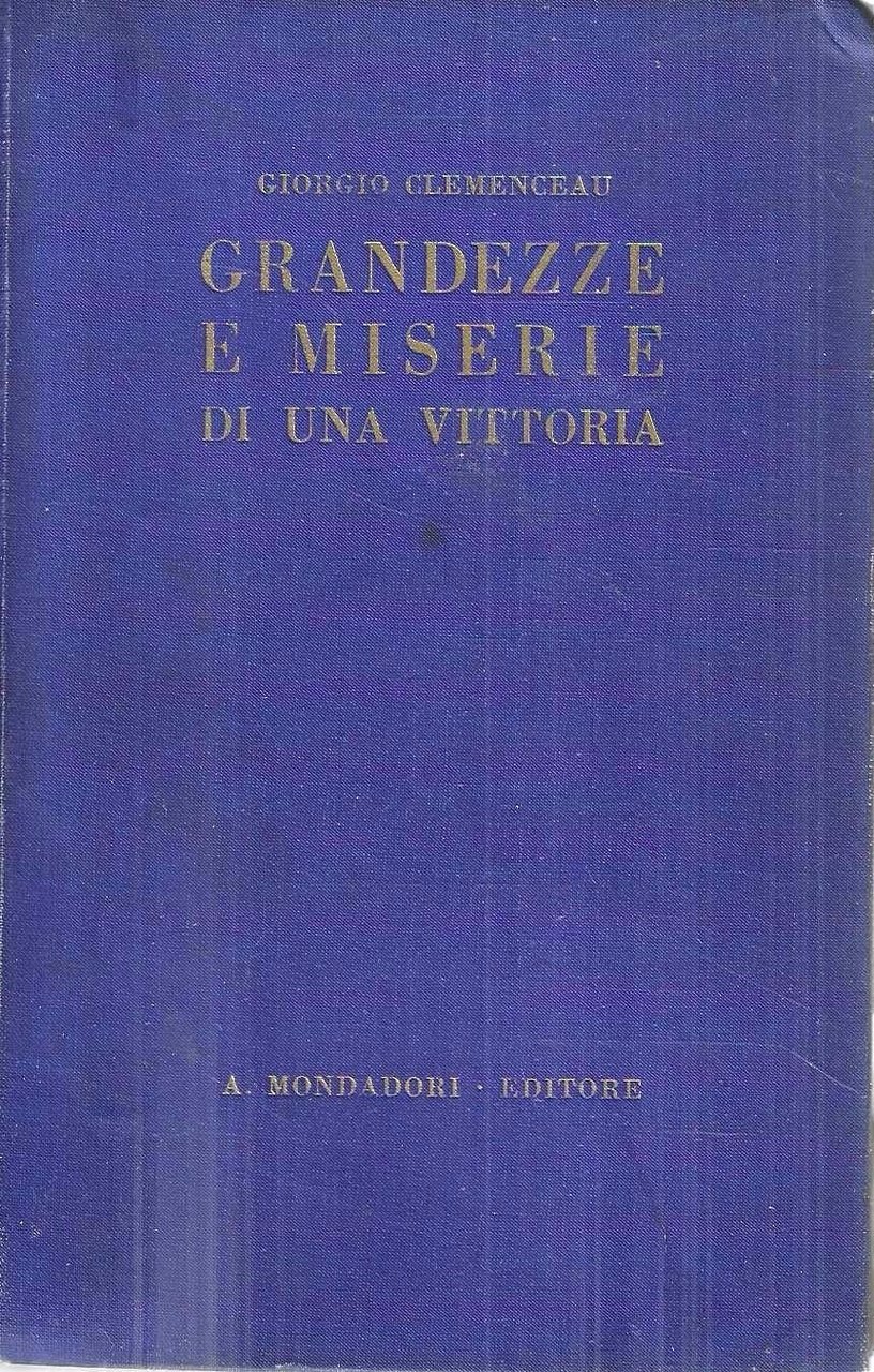 Grandezze e miserie di una vittoria
