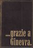 ... grazie a Ginevra.