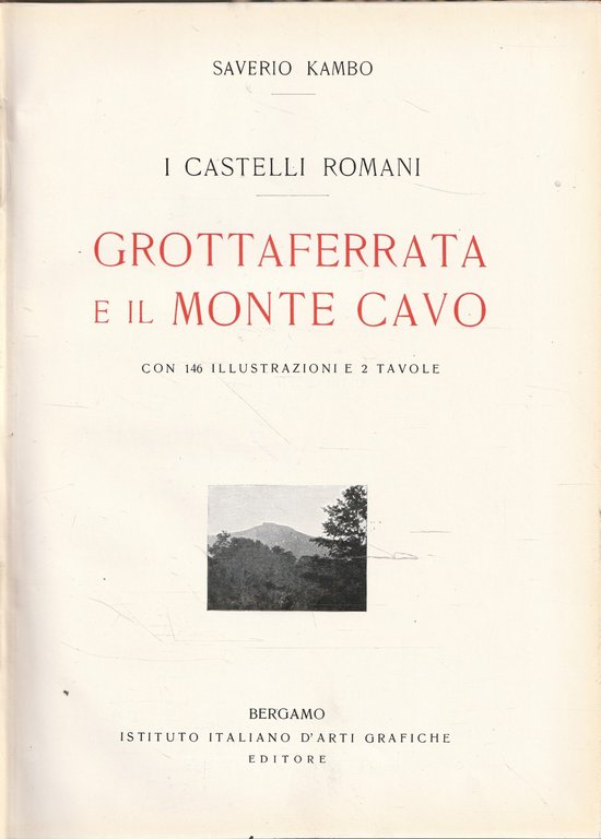 Grottaferrata e il Monte Cavo