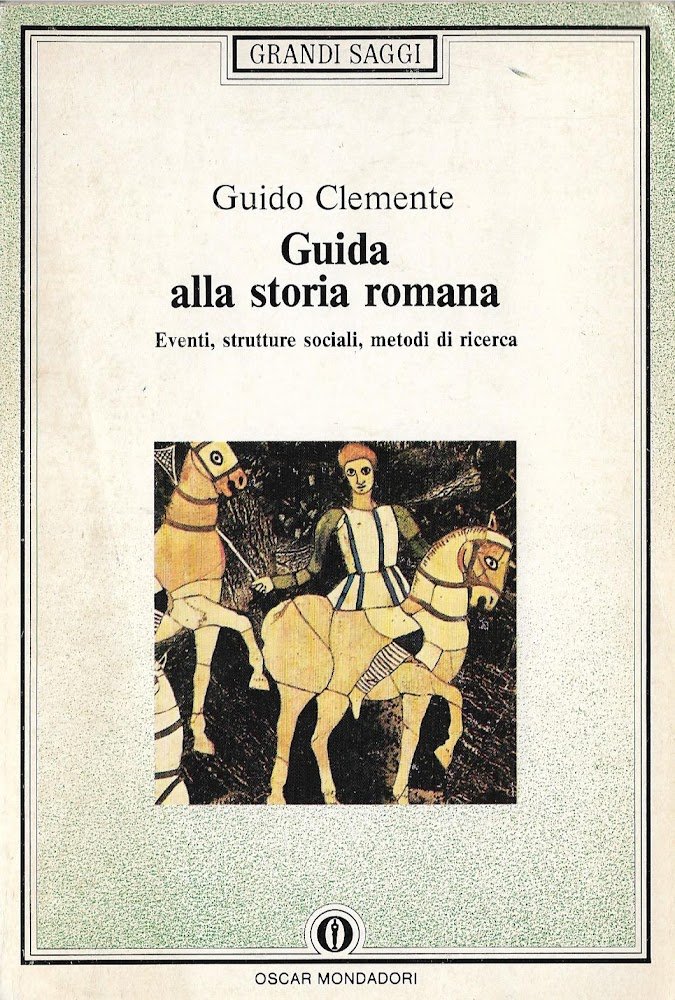 Guida alla storia romana : eventi, strutture sociali, metodi di …