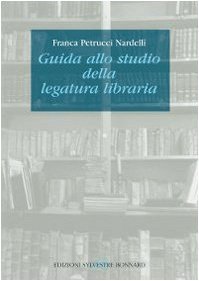 Guida allo studio della legatura libraria