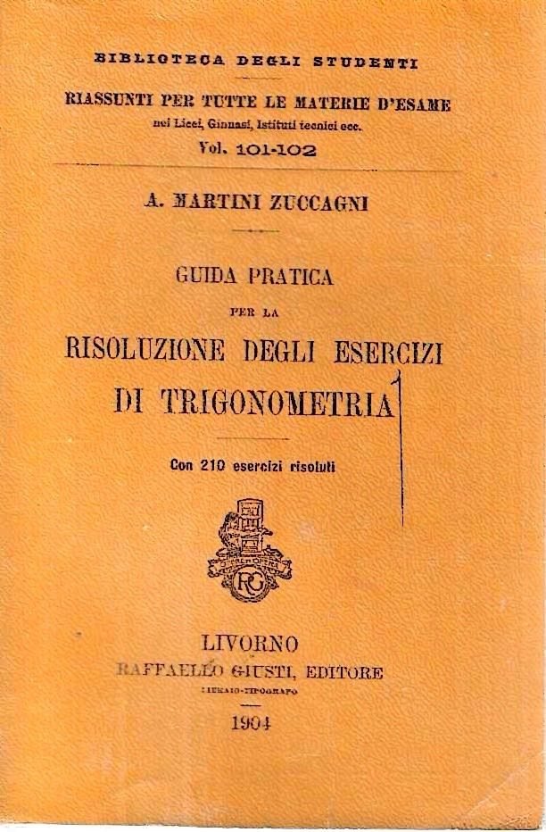 Guida pratica per la risoluzione degli esercizi di trigonometria (Collana … | Immagine principale