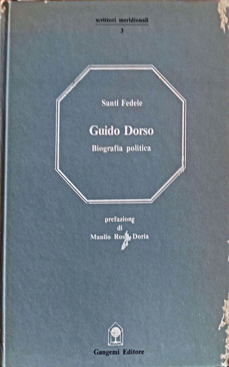 Guido Dorso: biografia politica