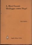 Heidegger contra Hegel.