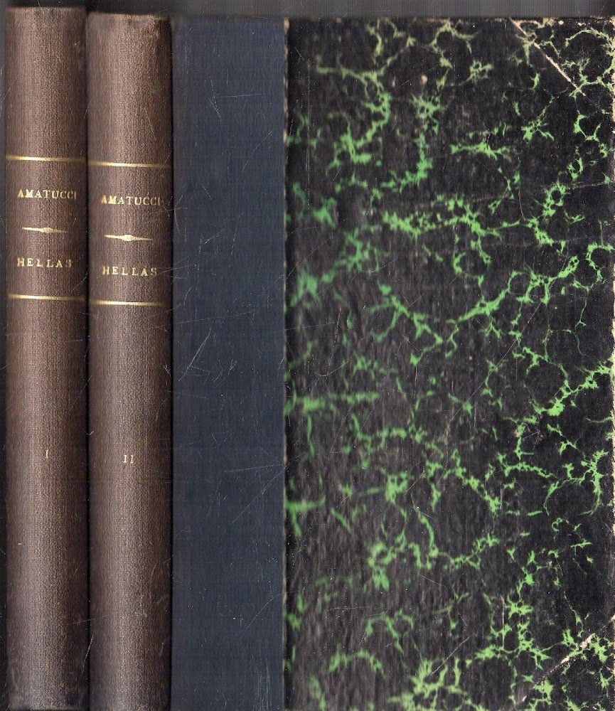 Hellàs. Disegno storico della civiltà greca. 2 volumi: 1 : …