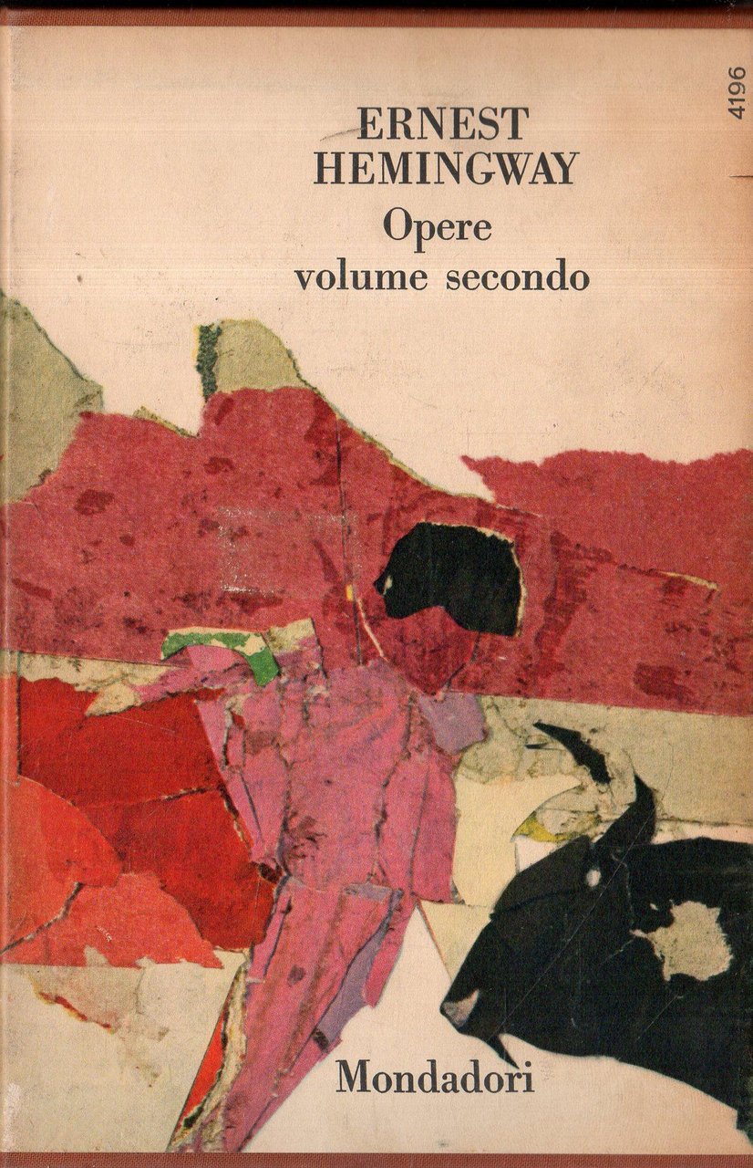 HEMINGWAY, Opere mondadori 1962. vol II a cura di Fernanda … | Immagine principale