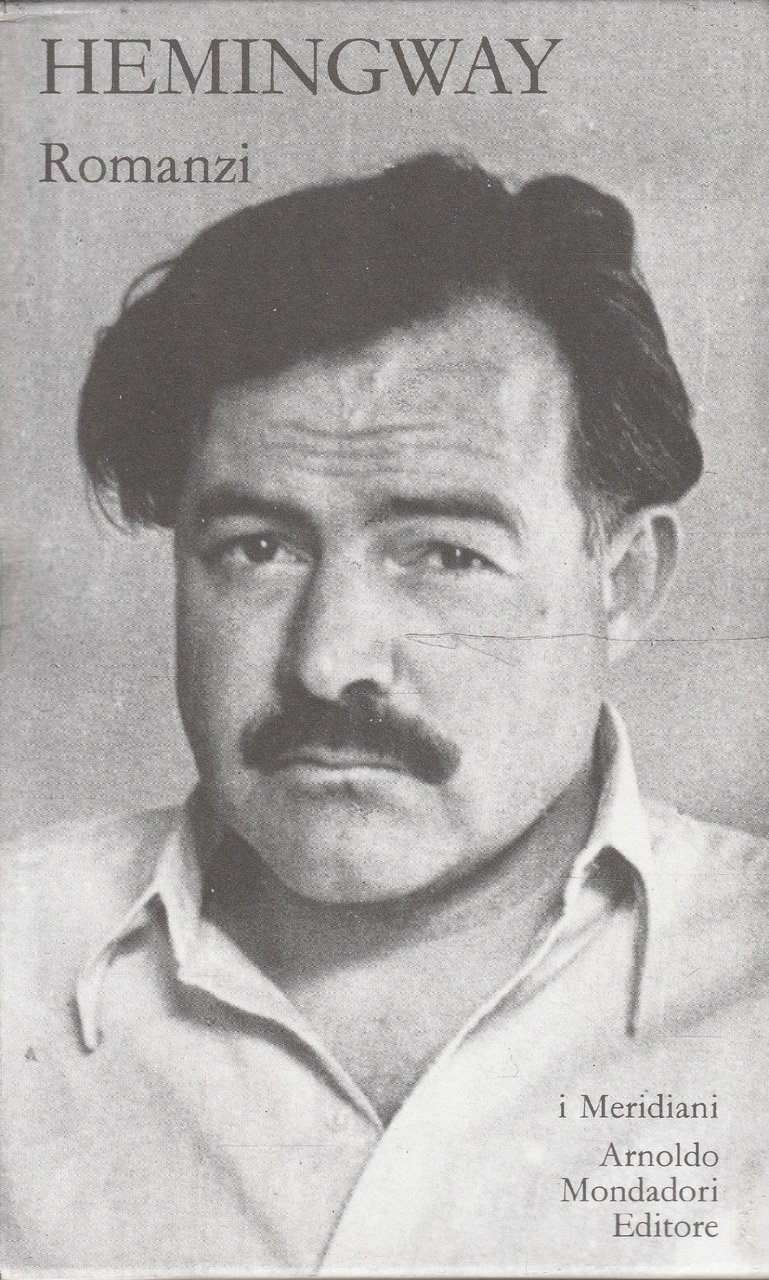 Hemingway. Romanzi Vol. 1 - Meridiani Collezione | Immagine principale